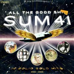Sum 41 - 8 Years Of Blood, Sake And Tears/All The Good Shit (2008)
